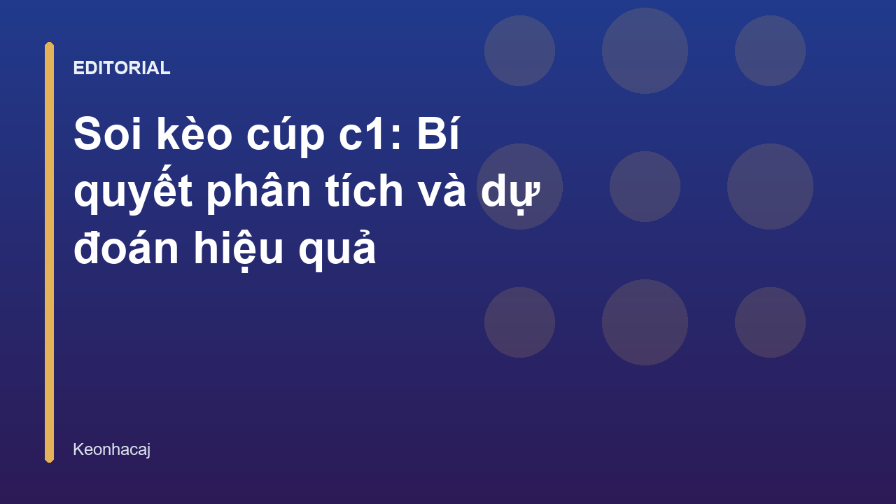 Phân tích soi kèo cúp c1 chuyên nghiệp